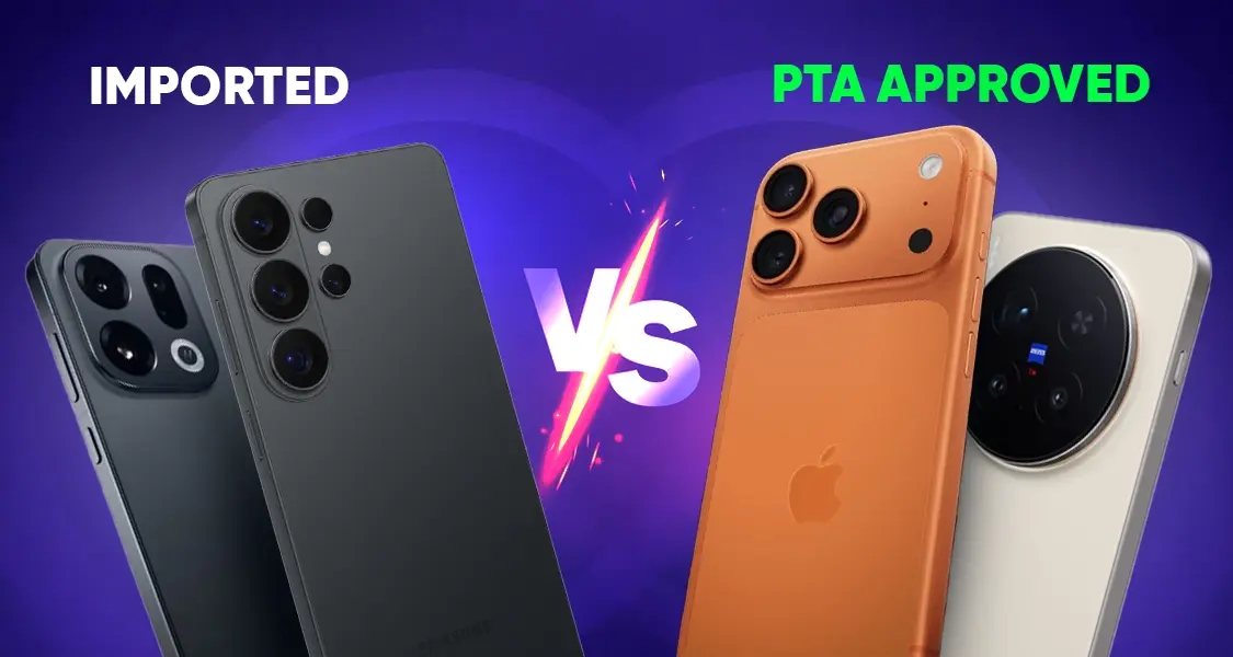 Imported vs PTA Approved Mobile Phones – Which One is Better